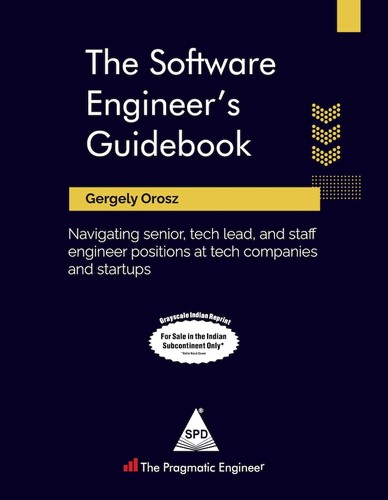 The Software Engineer's Guidebook by Gergely Orosz